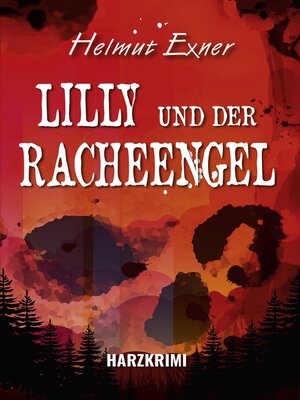 cover image of Lilly und der Racheengel